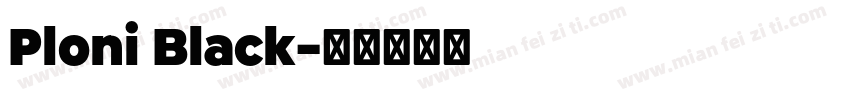Ploni Black字体转换